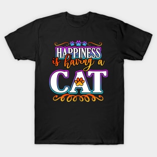 Happiness Is Having A Cat T-Shirt